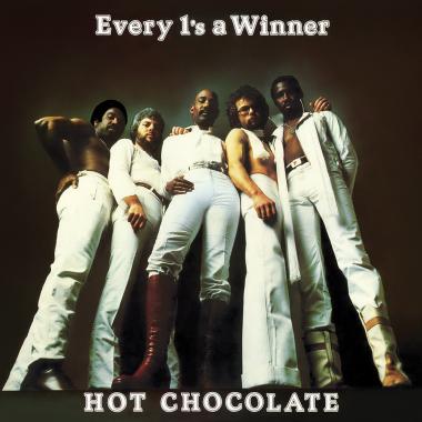 Hot Chocolate -  Every 1's a Winner